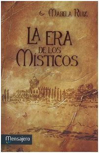 LA ERA DE LOS MISTICOS