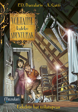 VOLTAIRE KALEKO ABENTURAK. 7: ESKELETO BAT TEILATUPENAN