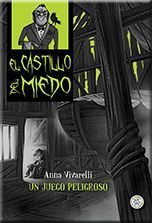 EL CASTILLO DEL MIEDO NÚMERO. 2: UN JUEGO PELIGROSO