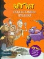 BAT PAT EUSKERA 18 ESKELETOAREN ITZULERA