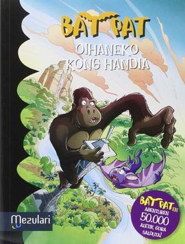 BAT PAT EUSKARA 22 OIHANEKO KONG HANDIA