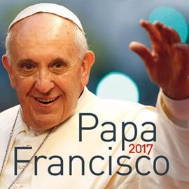 CALENDARIO DE PARED 2017 PAPA FRANCISCO