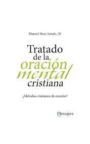 TRATADO DE LA ORACION MENTAL CRISTIANA