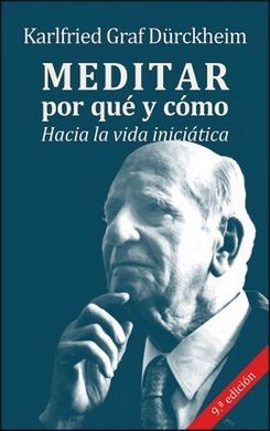 MEDITAR, POR QUE Y COMO