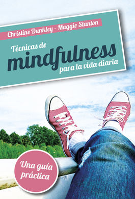 TECNICAS DE MINDFULNESS PARA LA VIDA DIARIA