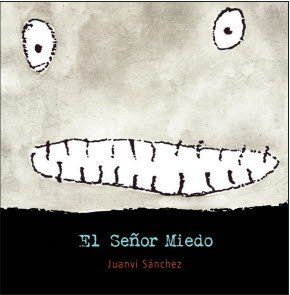 EL SEÑOR MIEDO