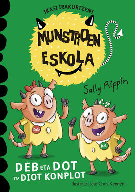 DEB ETA DOT ETA DIOT KONPLOT. Nº3 . MUNSTROEN ESKOLA