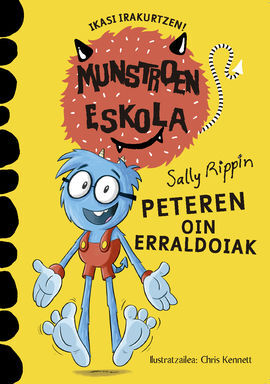 PETEREN OIN ERRALDOIAK.Nº4. MUNSTROEN ESKOLA