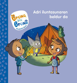 BRUNA ETA BRUNO 1 - ADRI ILUNTASUNAREN BELDUR DA