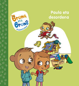 BRUNA ETA BRUNO 2 - PAULA ETA DESORDENA