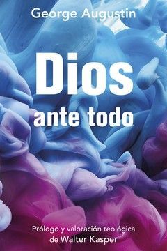 DIOS ANTE TODO