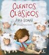 CUENTOS CLÁSICOS PARA SOÑAR