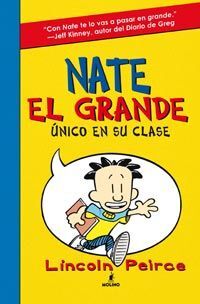 NATE, EL GRANDE. 1: ÚNICO EN SU CLASE