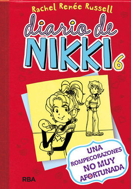 DIARIO DE NIKKI. 6: UNA ROMPECORAZONES NO MUY AFORTUNADA