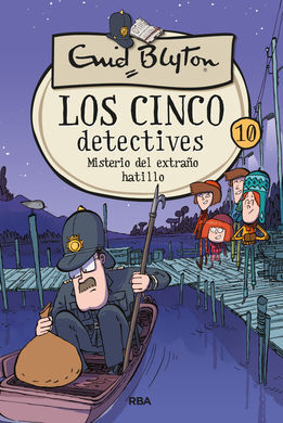 LOS 5 DETECTIVES 10. MISTERIO DEL EXTRAÑO HATILLO