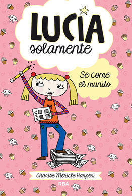 LUCIA SOLAMENTE. 5: SE COME EL MUNDO