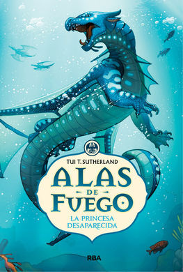 ALAS DE FUEGO. 2: LA HEREDERA PERDIDA
