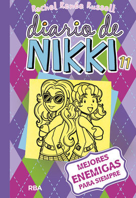 DIARIO DE NIKKI. 11: MEJORES ENEMIGAS PARA SIEMPRE