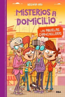 MISTERIOS A DOMICILIO. 3: LAS ABUELAS CHANCHULLERAS