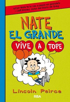 NATE EL GRANDE 7.  VIVE A TOPE