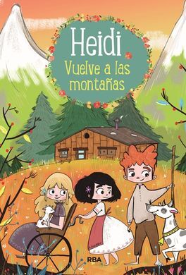 HEIDI 2. HEIDI VUELVE A LAS MONTAÑAS