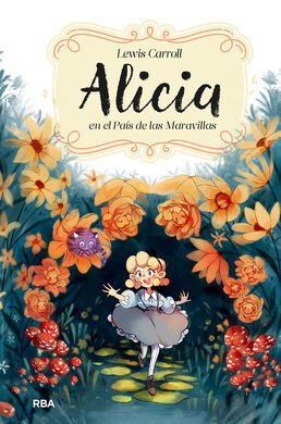 ALICIA EN EL PAÍS DE LAS MARAVILLAS