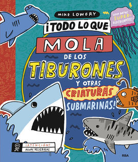 ITODO LO QUE MOLA DE LOS TIBURONES Y OTRAS CRIATURAS SUBMARINAS!