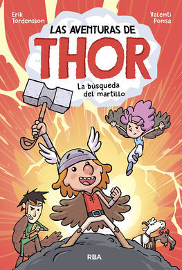 LAS AVENTURAS DE THOR 1. LA BÚSQUEDA DEL MARTILLO