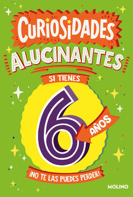 CURIOSIDADES ALUCINANTES PARA 6 AÑOS