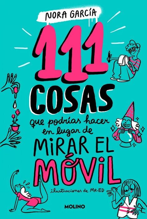 111 COSAS QUE PODRÍAS HACER EN LUGAR DE MIRAR EL MOVIL