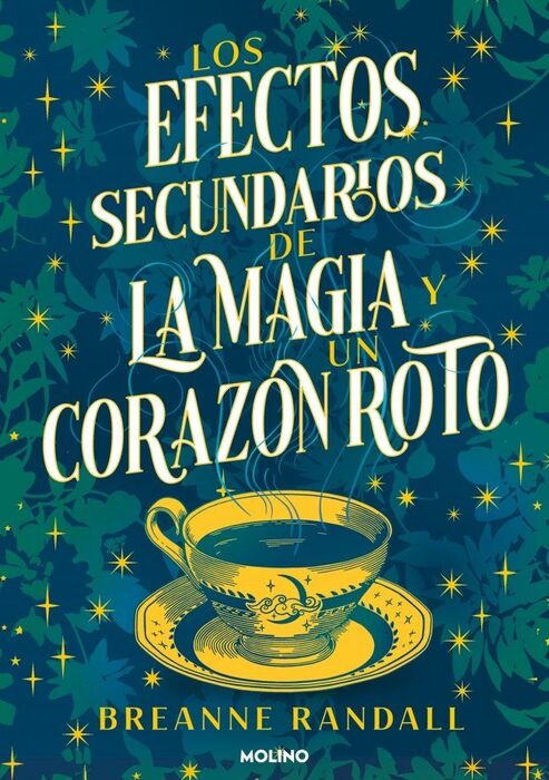 EFECTOS SECUNDARIOS DE LA MAGIA Y UN CORAZON ROTO