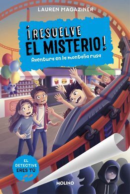 ¡RESUELVE EL MISTERIO! 8. AVENTURA EN LA MONTAÑA RUSA