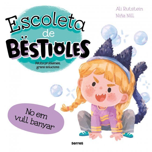 ESCOLETA DE BESTIOLES. NO EM VULL BANYAR