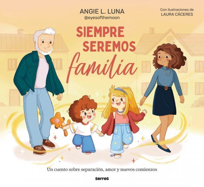 SIEMPRE SEREMOS FAMILIA