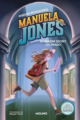 MANUELA JONES 3. EL QUADRE SECRET DEL PRADO