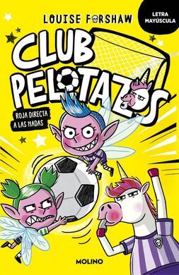 CLUB PELOTAZOS 2 - ROJA DIRECTA A LAS HADAS (CON LETRA MAYÚSCULA)