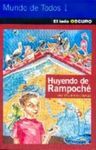 HUYENDO DE RAMPOCHE