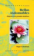 BELLAS INDOMABLES