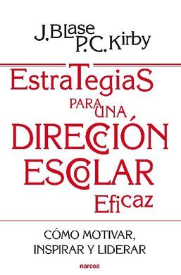 ESTRATEGIAS PARA UNA DIRECCIÓN ESCOLAR EFICAZ