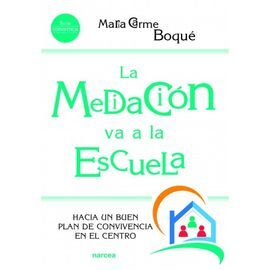 LA MEDIACION VA A LA ESCUELA