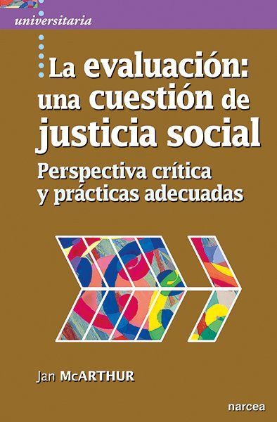 LA EVALUACION: UNA CUESTION DE JUSTICIA SOCIAL