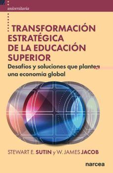 TRANSFORMACIÓN ESTRATÉGICA DE LA EDUCACIÓN SUPERIOR