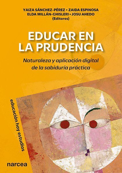EDUCAR EN LA PRUDENCIA - NATURALEZA Y APLICACION D