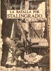 LA BATALLA POR STALINGRADO