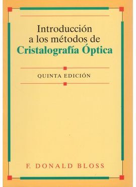 INTRODUCCIÓN A LOS MÉTODOS DE CRISTALOGRAFÍA ÓPTICA