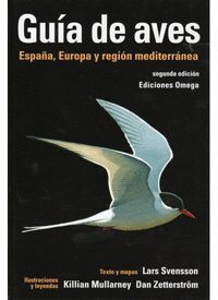 GUÍA DE AVES. ESPAÑA, EUROPA Y REGIÓN MEDITERRÁNEA (2ª EDICIÓN)