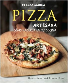 PIZZA ARTERSANA. FRANCO MANCA