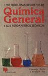 MIL PROBLEMAS RESUELTOS DE QUÍMICA GENERAL Y SUS FUNDAMENTOS TEÓRICOS