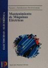 MANTENIMIENTO DE MAQUINAS ELECTRICAS. EQUIPOS E INSTALACIONES ELECTROTECNICAS. ELECTRICIDAD-ELECTRON