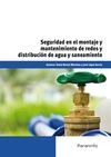 UF0132 - SEGURIDAD EN EL MONTAJE Y MANTENIMIENTO DE REDES Y DISTRIBUCION DE AGUA Y SANEAMIENTO